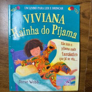 Livro Infantil Viviana Rainha do Pijama – Steve Webb