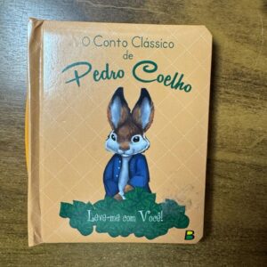 Livro O Conto Clássico de Pedro Coelho – Edição Leve-me com Você! – tam Pequeno